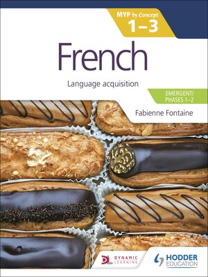 cover image of French for the IB MYP 1-3 (Emergent/Phases 1-2)
